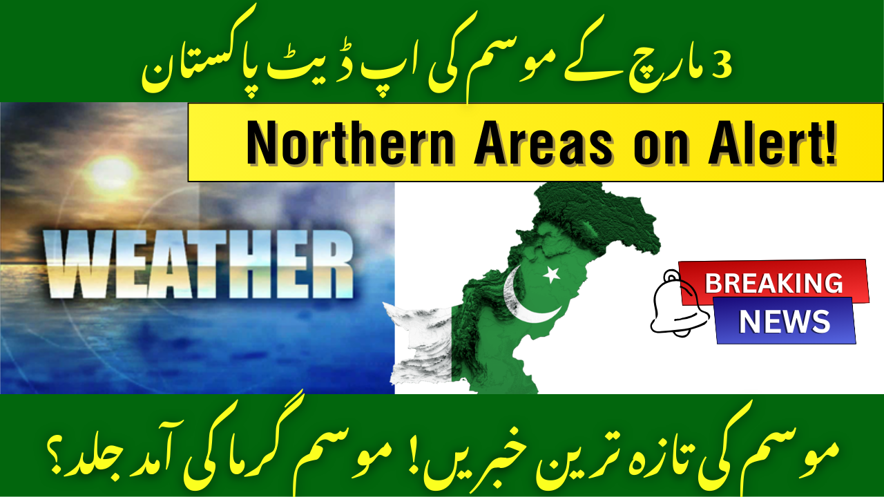 3 March Weather Update